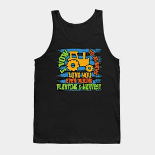 FARMING GIFT: I Vow To Always Love You Tank Top